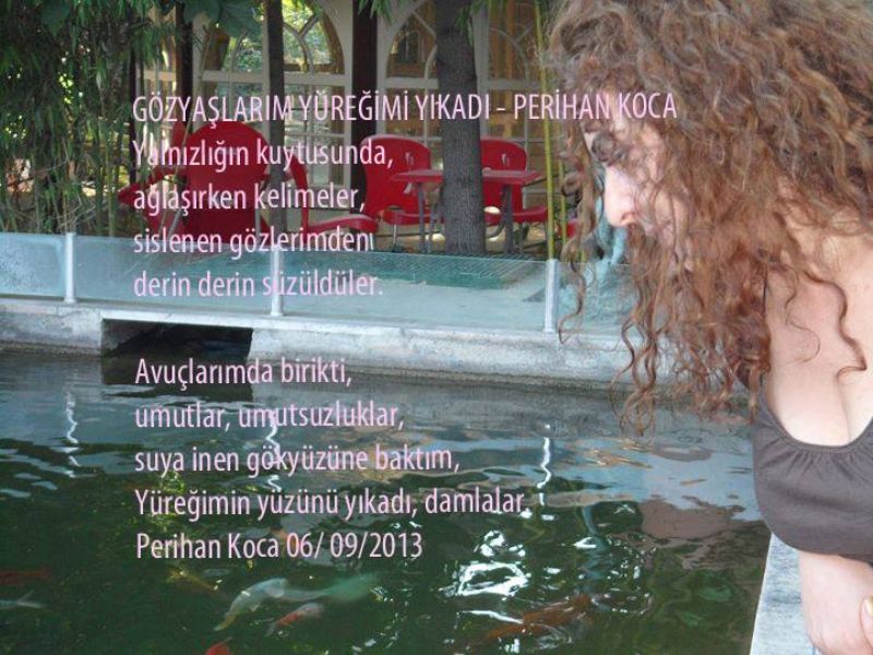 PERİHAN KOCA ''GÖZYAŞLARIM YÜREĞİMİ YIKADI''